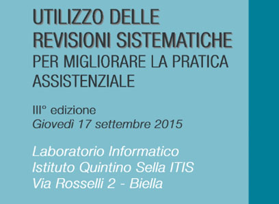 UTILIZZO DELLE REVISIONI SISTEMATICHE PER MIGLIORARE LA PRATICA ASSISTENZIALE