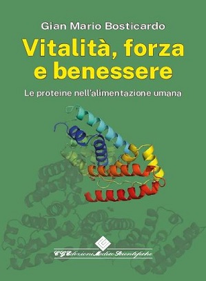 “VITALITA’ FORZA E BENESSERE” – Le proteine nell’alimentazione umana